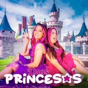 Portada de Sencillo/EP "DUAS PRINCESAS (part. Emilly Vick)", de Katlen