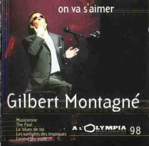 Album cover of "On va S'aimer: A L'Olympia 98" by Gilbert Montagné