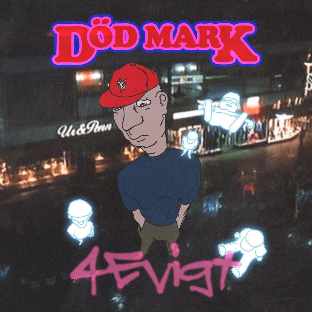 Capa do Álbum "Död Mark 4Evigt", de Död Mark