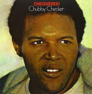 Portada de Álbum "Chequered!", de Chubby Checker