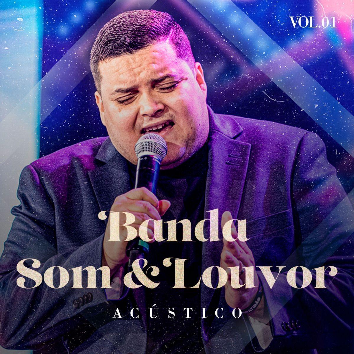 Portada de Álbum "Acústico - Vol. 1", de Banda Som e Louvor