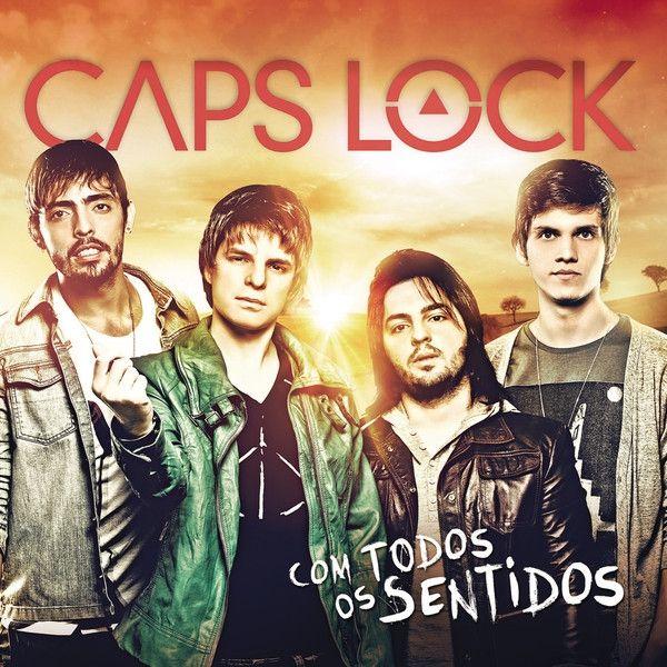 Portada de Álbum "Com Todos Os Sentidos", de Caps Lock