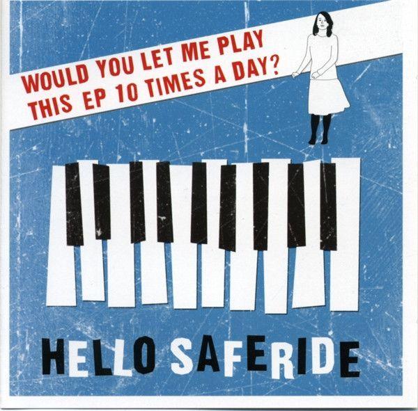 Capa do Single/EP "Would You Let Me Play This EP 10 Times A Day?", de Hello Saferide