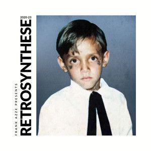 Capa do Álbum "Retrosynthese 2020-23", de Frank Azze
