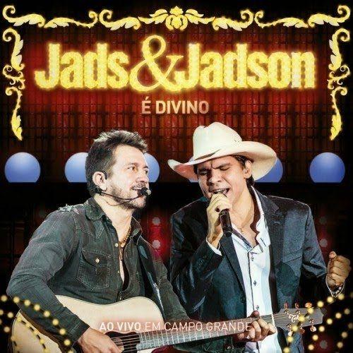 Capa do Álbum "É Divino - Ao Vivo Em Campo Grande", de Jads e Jadson