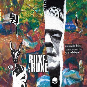 Portada de Álbum "O Estraño Falar Dun Monstro Da Aldea", de Ruxe-ruxe