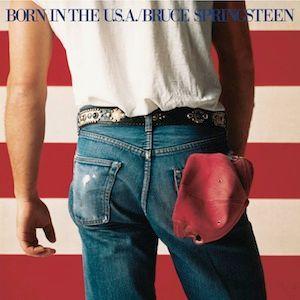Album cover of "Born In The U.S.A." by Bruce Springsteen