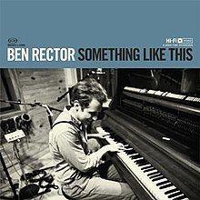 Portada de Álbum "Something Like This", de Ben Rector