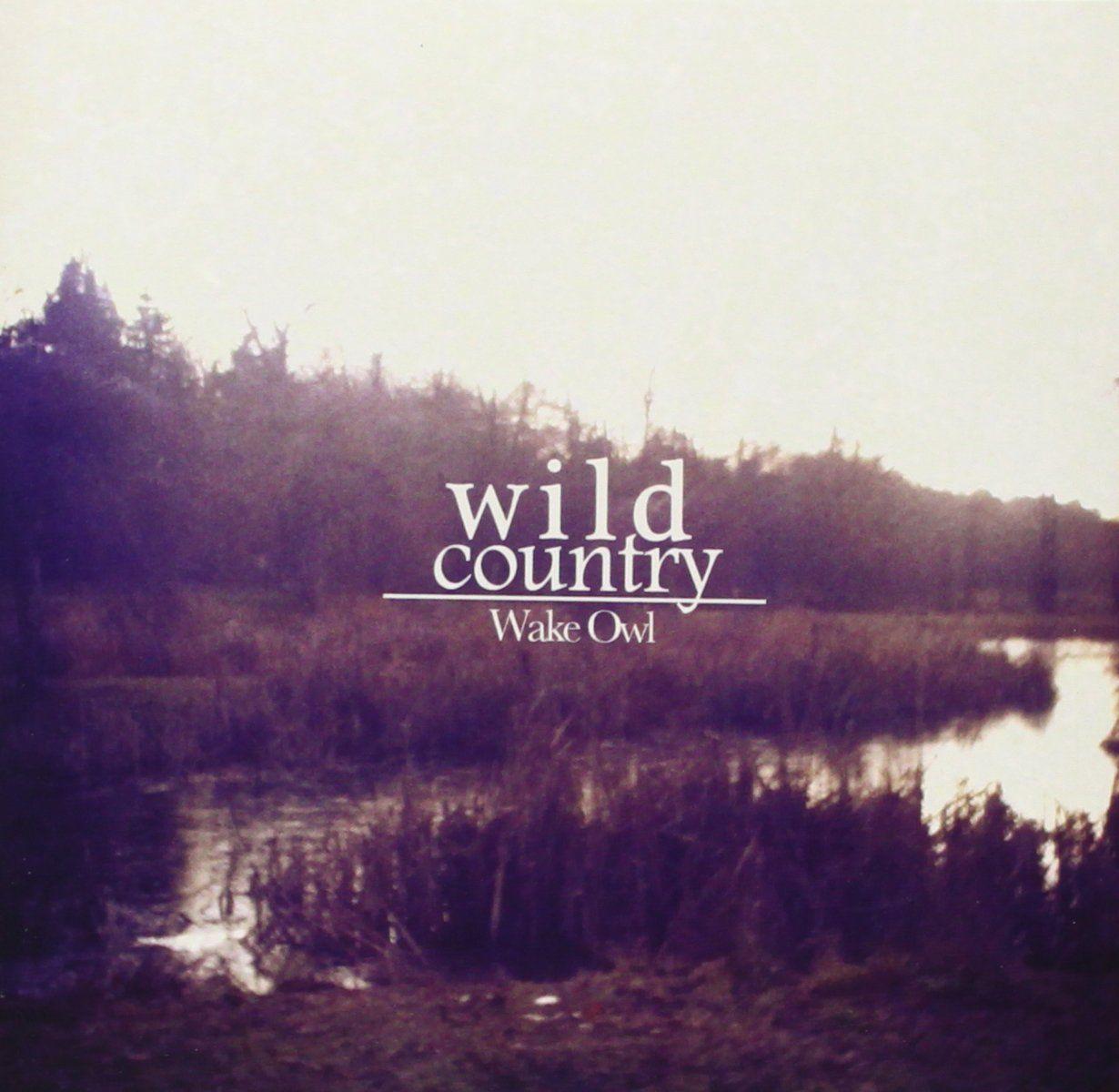 Capa do Single/EP "Wild Country", de Wake Owl