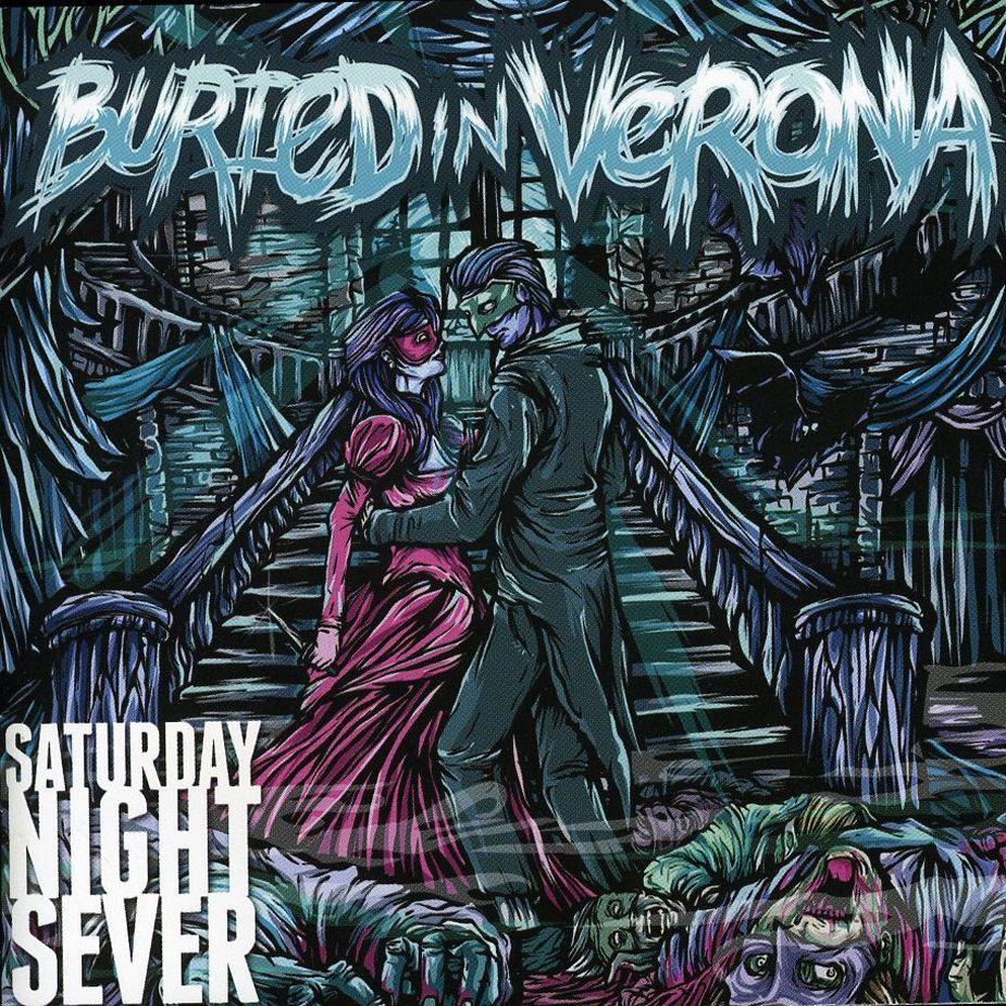 Portada de Álbum "Saturday Night Sever", de Buried In Verona