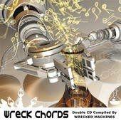 Portada de Álbum "Wreck Chords (Compiled By Wrecked Machines)", de Wrecked Machines