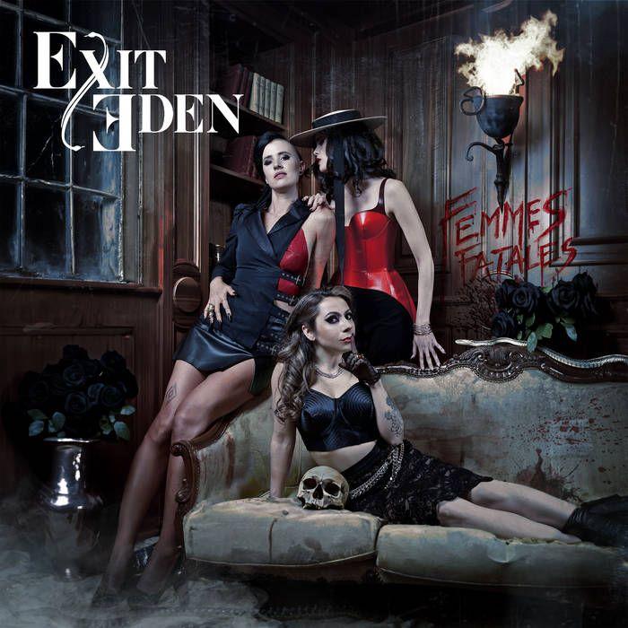 Portada de Álbum "Femmes Fatales", de Exit Eden