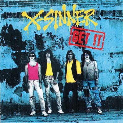 Portada de Álbum "Get It", de X-Sinner