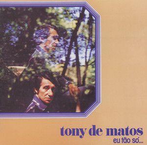 Capa do Álbum "Eu Tão Só", de Tony de Matos
