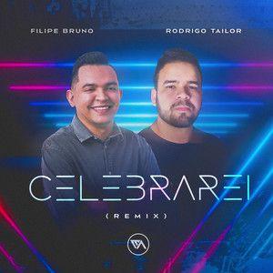 Capa do Single/EP "Celebrarei (Remix)", de EA Sounds