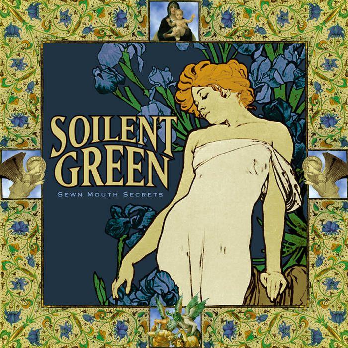 Portada de Álbum "Sewn Mouth Secrets & A String of Lies", de Soilent Green