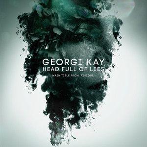 Portada de Sencillo/EP "Head Full Of Lies (Main Tittle From "Residue" )", de Georgi Kay