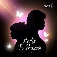 Capa do Single/EP "Nadie Te Preparó", de DanyRo