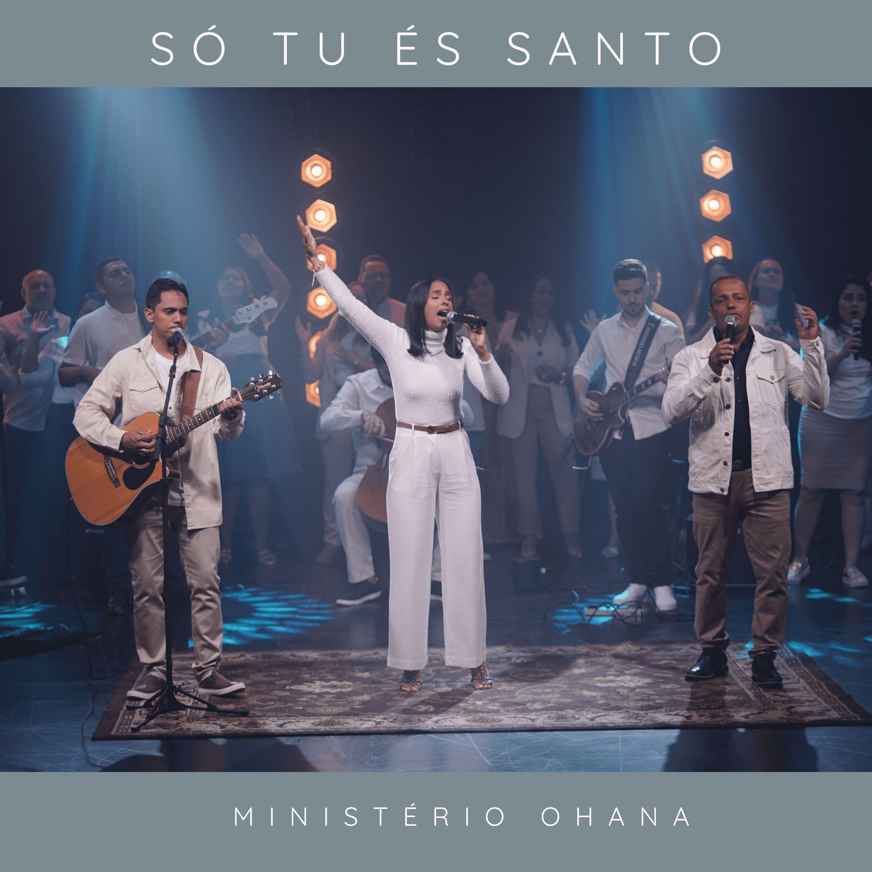 Portada de Sencillo/EP "Só Tu És Santo", de Ministério Ohana