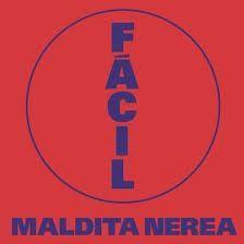 Portada de Sencillo/EP "Facil (Single)", de Maldita Nerea