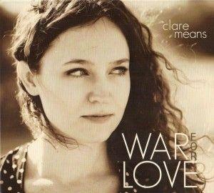 Album cover of "War For Love" by Clare Means