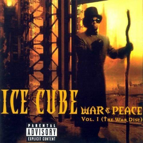 Album cover of "War & Peace Vol. 1 (The War Disc)" by Ice Cube
