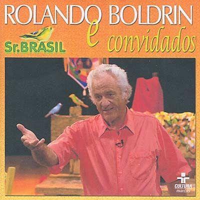 Portada de Álbum "Rolando Boldrin e Convidados - Sr. Brasil", de Rolando Boldrin