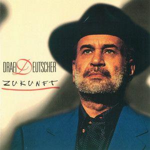 Album cover of "Zukunft" by Drafi Deutscher