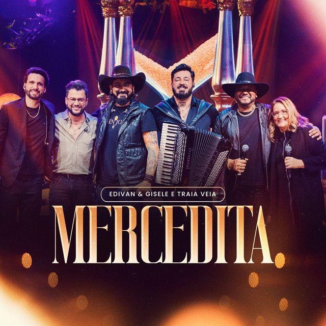 Capa do Single/EP "Mercedita (part. Edivan e Gisele)", de Traia Véia