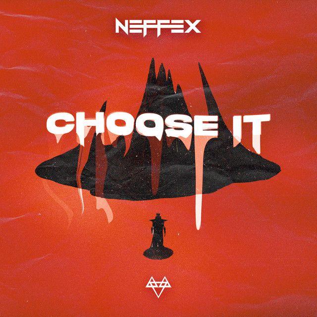 Portada de Álbum "Choose It", de NEFFEX