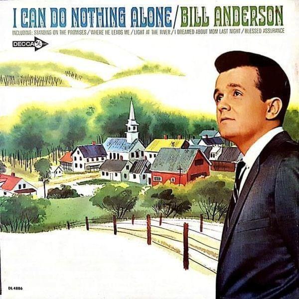 Capa do álbum "I Can Do Nothing Alone", de Bill Anderson