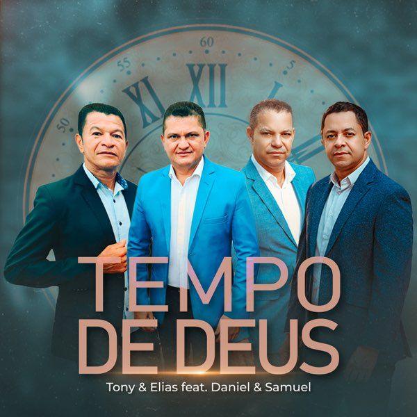 Album cover of "Tempo de Deus (part. Daniel & Samuel)" by Tony e Elias