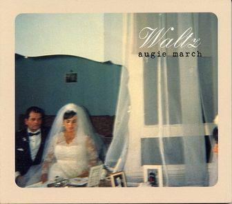 Portada de Álbum "Waltz", de Augie March