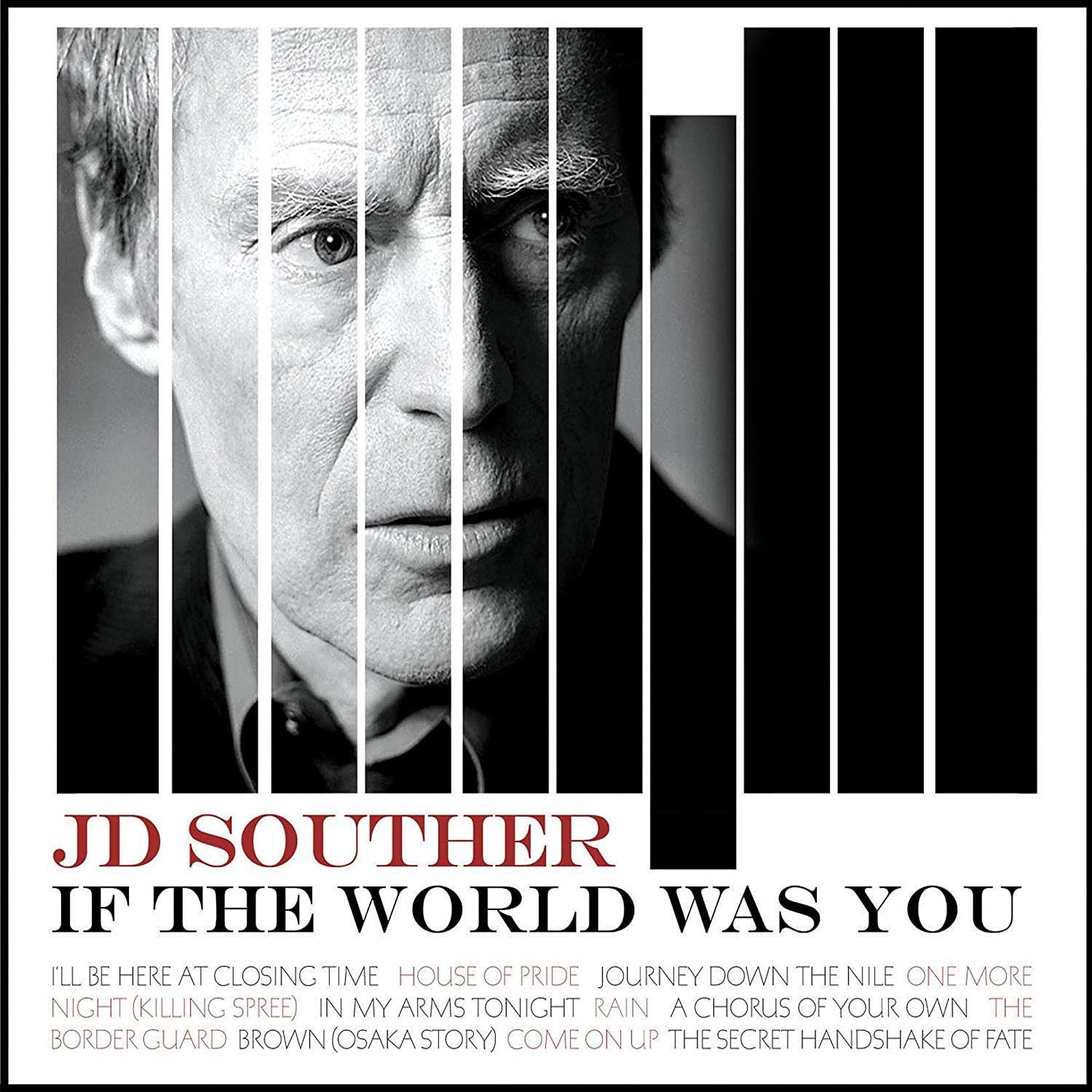 Portada de Álbum "If The World Was You", de J.D. Souther