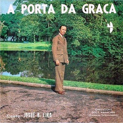 Portada de Álbum "A Porta da Graça", de Josué Barbosa Lira