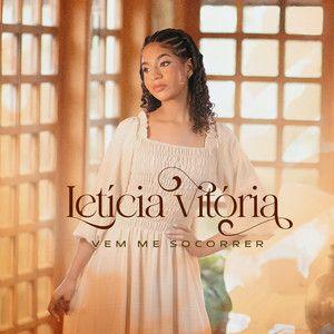 Portada de Sencillo/EP "Vem Me Socorrer", de Letícia Vitória