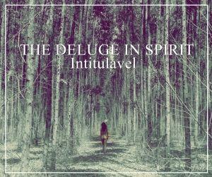 Portada de Álbum "Intitulavel", de The Deluge In Spirit