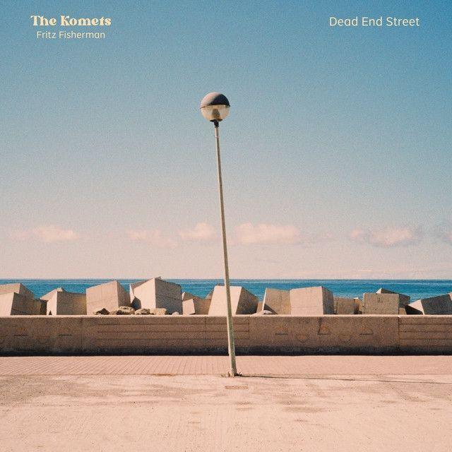 Capa do Single/EP "Dead End Street", de The Komets