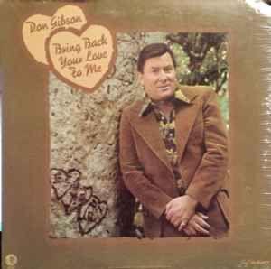 Capa do Álbum "Bring Back Your Love To Me", de Don Gibson