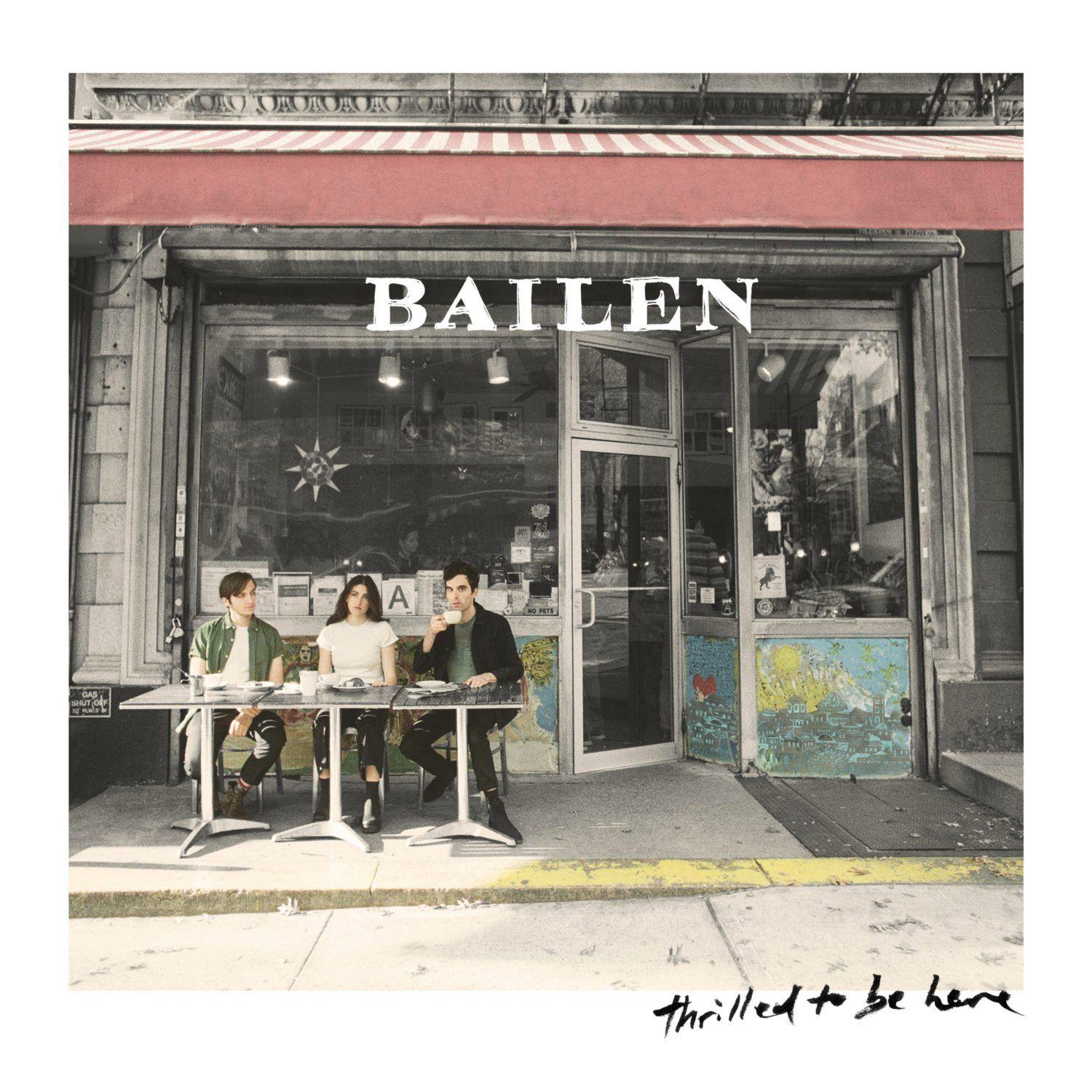 Portada de Álbum "Thrilled To Be Here", de BAILEN