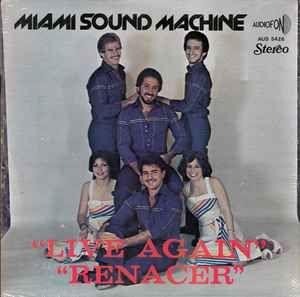 Portada de Álbum "Live Again (Renacer)", de Miami Sound Machine
