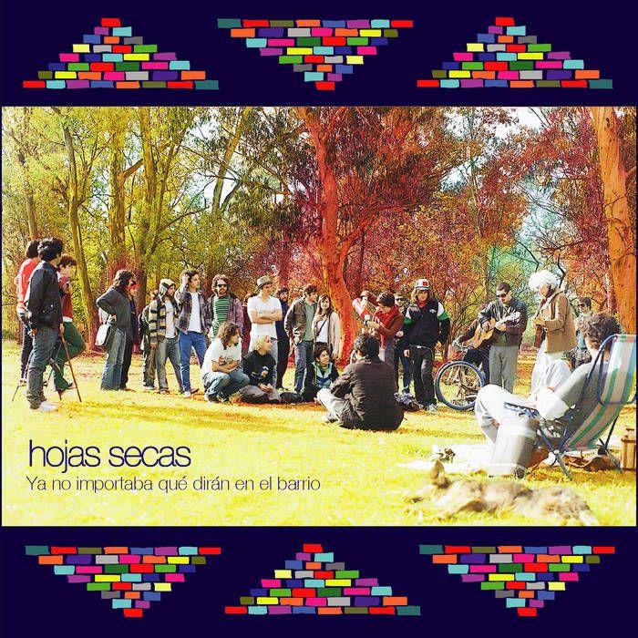 Portada de Álbum "Ya No Importaba Qué Dirán en el Barrio", de Hojas por el Barrio