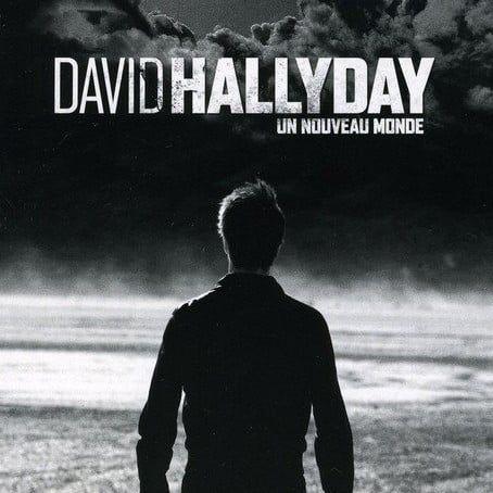 Album cover of "Un Nouveau Monde" by David Hallyday