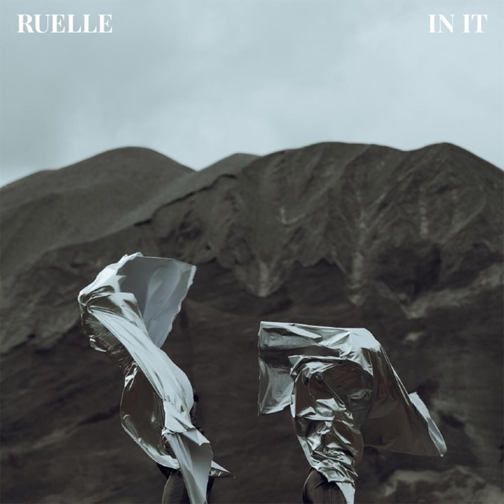 Album cover of "In It" by Ruelle
