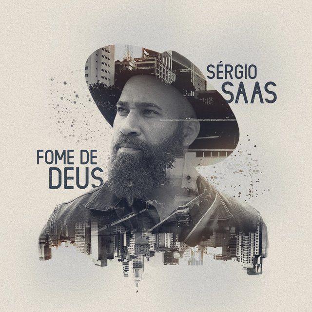 Single/EP cover of "Fome de Deus" by Sérgio Saas