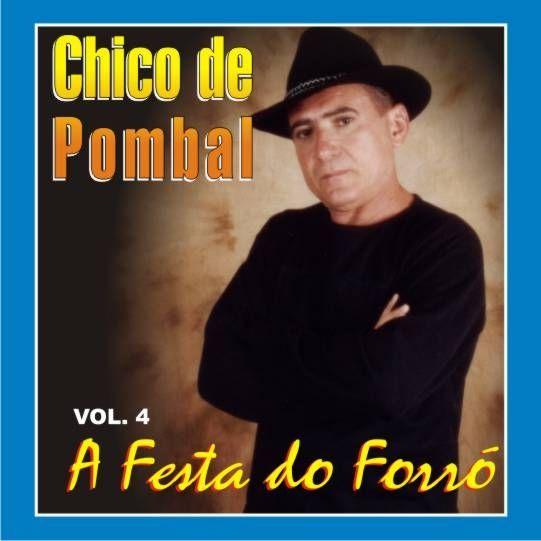 Portada de Álbum "A Festa do Forró ", de Chico de Pombal