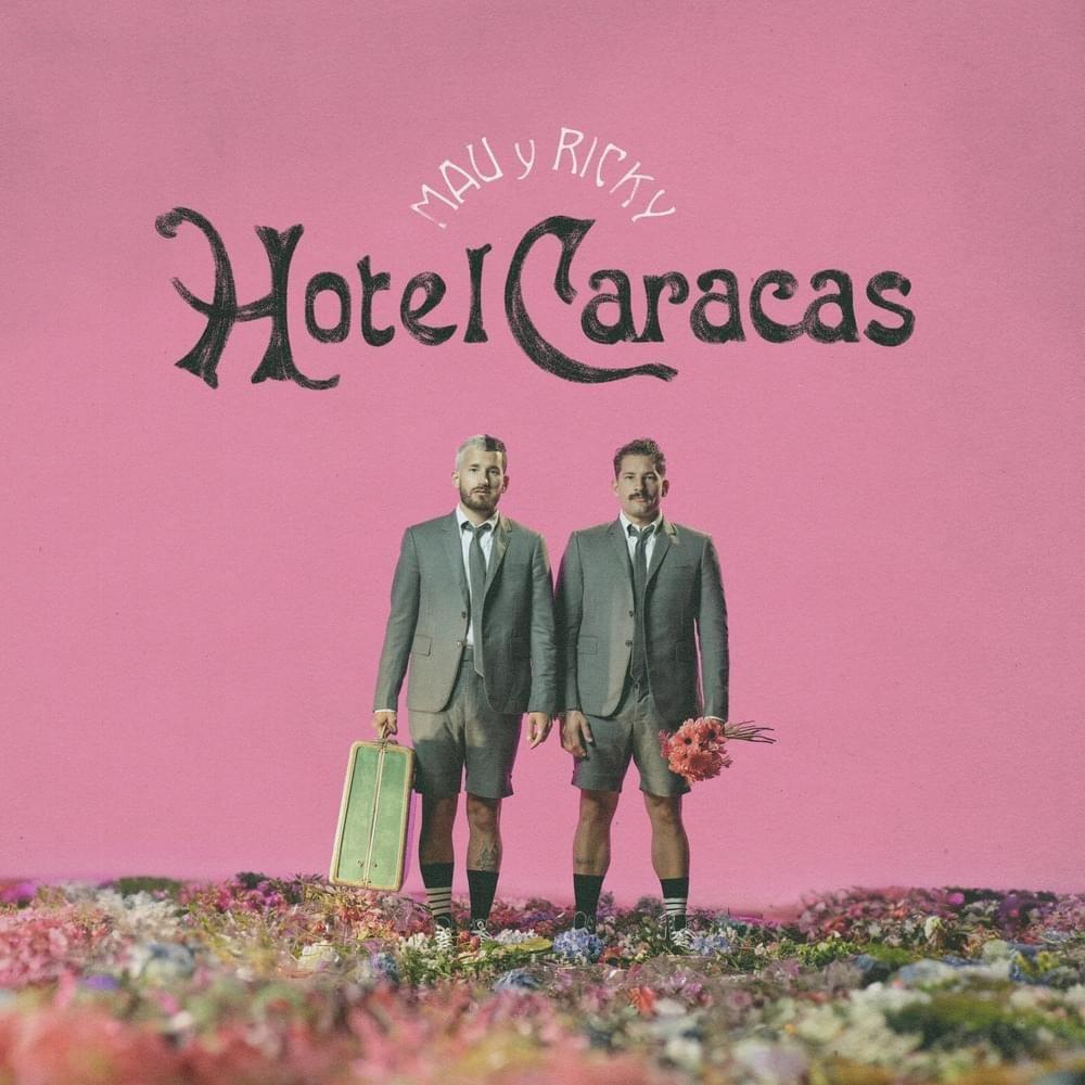Portada de Álbum "Hotel Caracas", de Mau y Ricky