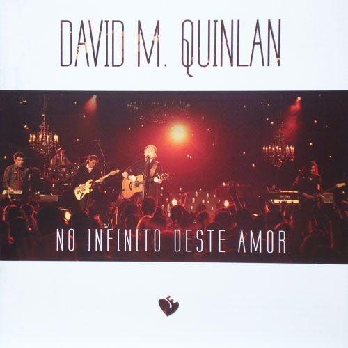 Album cover of "No Infinito Deste Amor" by David Quinlan