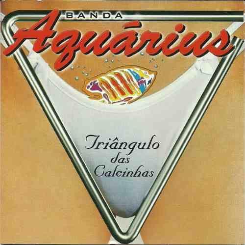 Capa do Álbum "Triangulo Das Calcinhas", de Banda Aquarius