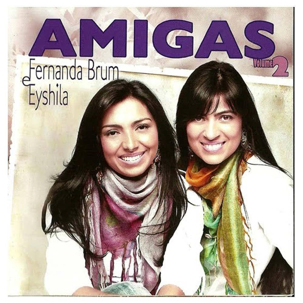 Capa do Álbum "Amigas, Vol. 2", de Fernanda Brum e Eyshila